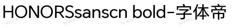 HONORSsanscn bold字体转换